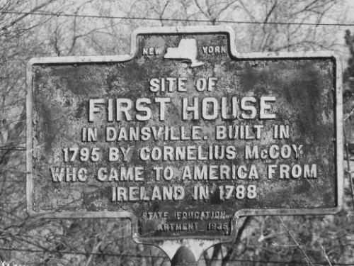 State historic marker: site of the first house in Dansville, built in 1795 by Cornelius McCoy